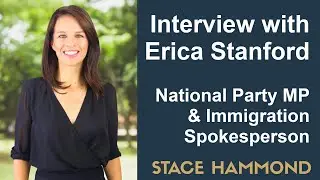 Interview with Erica Stanford - National Party Spokesperson on Immigration