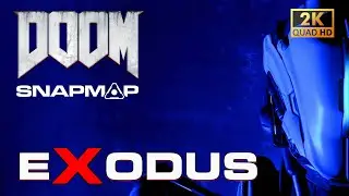 DOOM SnapMap - EXODUS
