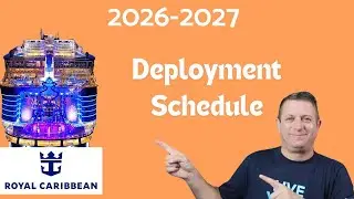 Royal Caribbean Deployment Schedule for 2026-2027