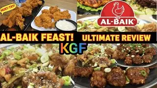 Ultimate Review must check Al-Baik Feast Kgf trending 