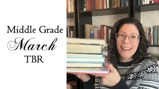Middle Grade March TBR 2025