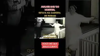Mulher foi CURADA😭