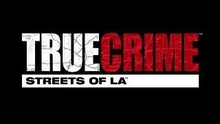True Crime: Patrolling Streets of L.A.
