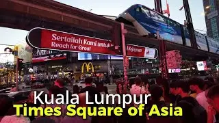 Kuala Lumpur Malaysia 4K Times Square of Asia | Saturday night walking Tour 