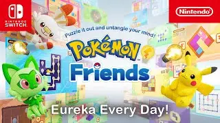 Pok&eacute;mon Friends &ndash; Overview trailer (Nintendo Switch)