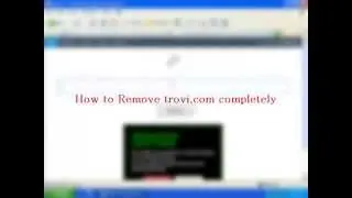 How to Remove trovi.com completely