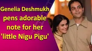Genelia Deshmukh celebrates her brother Nigel D'Souza’s birthday with a lovely note