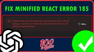 How To Fix ChatGPT Minified React Error 185 | MINIFIED REACT ERROR 185 [FIXED]