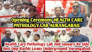 Opening Ceremony HEALTH CARE PATHOLOGY LABAURANGABAD Health Care Pathology Lab 2nd January.