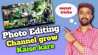 photo editing channel grow kaise kare/how to grow photo editing channel@abhishekkofficial_97