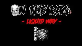 06 - ON THE RAG - Liquid Way