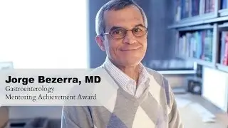 Mentoring Achievement Award: Jorge Bezerra, MD