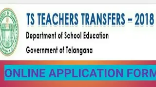 HOW TO FILL TS TEACHERS ONLINE APPLICATION FORM?