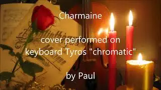 Charmaine  -  Organ & keyboard (chromatic)
