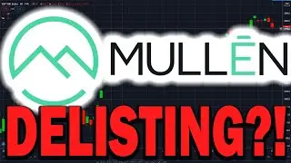 MULN Stock DELISTING NEWS! THE NEW SETUP IS HERE! YOU SHOULD KNOW THIS BEFORE TUESDAY!