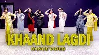 Khaand Lagdi &mdash; танцевальный кавер | Шехнааз Гилл | Легкие танцевальные шаги | Вирусная хореографи...