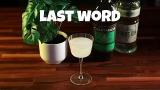 The Last Word &ndash; Prohibition&rsquo;s Best-Kept Secret Cocktail