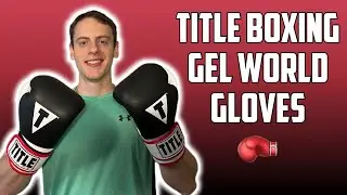TITLE Boxing Gel World Bag Gloves | Review