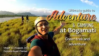 Bogamati adventure- rafting & zipline | Solo night camping | Picnic spot | complete details