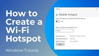 How to Create a Wi-Fi Hotspot on Windows 10