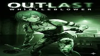 【Outlast Whistleblower #2 】- Directo - Ya escapamos del loquito de la sierra 👀