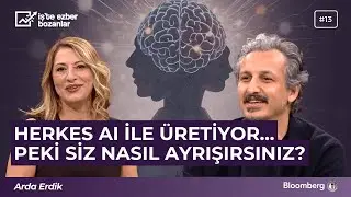 Herkes AI ile &Uuml;retiyor&hellip; Peki Siz Nasıl Ayrışırsınız?  - Arda Erdik ‪@bloomberght