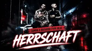 Samra x Bushido Type Beat | ►Herrschaft◄ | prod. Meinkezz Majestik