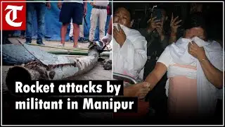 Rocket attacks in Manipur leave one dead, 5 injured; security forces on alert