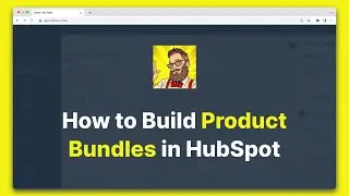 How to Build Product Bundles in HubSpot