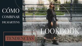 CLONES DE DR MARTENS - 7 OUTFITS QUE NUNCA HABR&Iacute;AS PENSADO