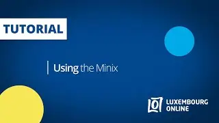 Tutorial - How to use the Minix