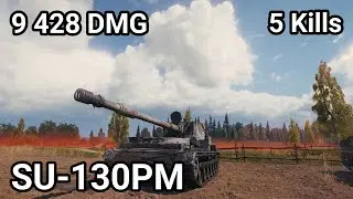 SU-130PM - 9 428 damage / 5 kill / 389 assist