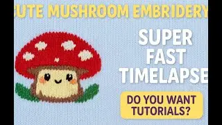 ✨️Make Your Knitwear Adorable Again! Cute Mushroom Embroidery Timelapse🍄💛