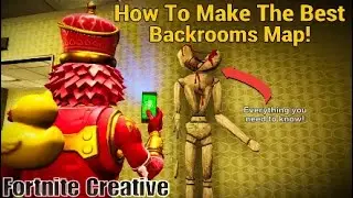 How To Make The BEST Backrooms Map (Full Guide) | Fortnite Creative
