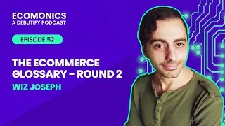 The Ecommerce Glossary - Round 2