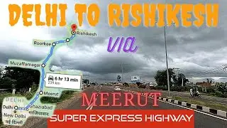Delhi to Rishikesh Bike Ride via Meerut Super Express Highway ।। NE#3