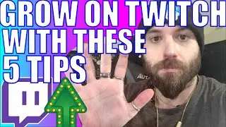 How To GROW A SUCCESSFUL TWITCH CHANNEL in 2021 | 5 TIPS to Grow a Successful Twitch Channel