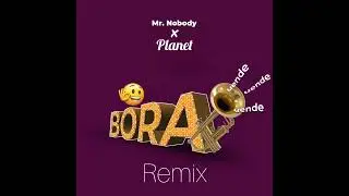 Mr nobody ft planet_Bora Uende(official audio)