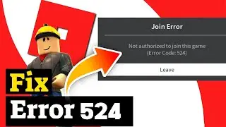 Join Error Code 524 Roblox Private Server Fix