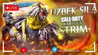 🔴 LIVE /​ UZBEK SILA / CALL OF DUTY MOBILE