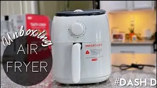 UNBOXING AIR FRYER | #DASHD | Tasti-Crisp™ 2.6Qt Air Fryer