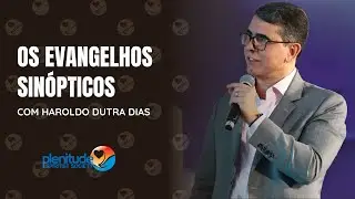AULA 16 - Estudo dos Evangelhos Sinópticos - Haroldo Dutra Dias