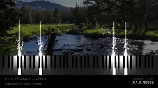 What A Wonderful World (Solo Piano Arrangement) - Dale Jessee