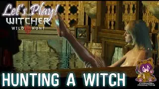 Witcher 3 - Hunting a Witch