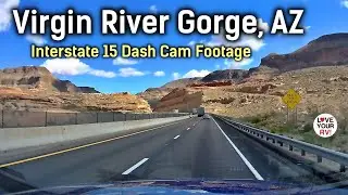Dash Cam Footage of Virgin River Gorge Scenic Drive - Interstate 15 Arizona to Utah