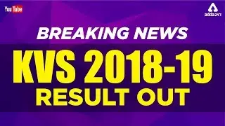 Breaking News | KVS 2018 - 19 Result Out |