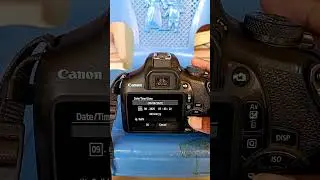How to set time and date in canon 1500d camera