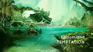 Epitomizǝd - Temptation