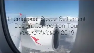 2019 International Space Settlement Design Competition Tour - Australian Recap Video