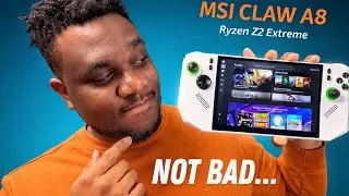 Ноутбук MSI Claw A8 Z2 Extreme – Я не ожидал, что мне это понравится…